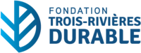 Fondation Trois-Rivières Durable