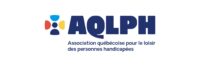Association québécoise pour le loisir des personnes handicapées (AQLPH)